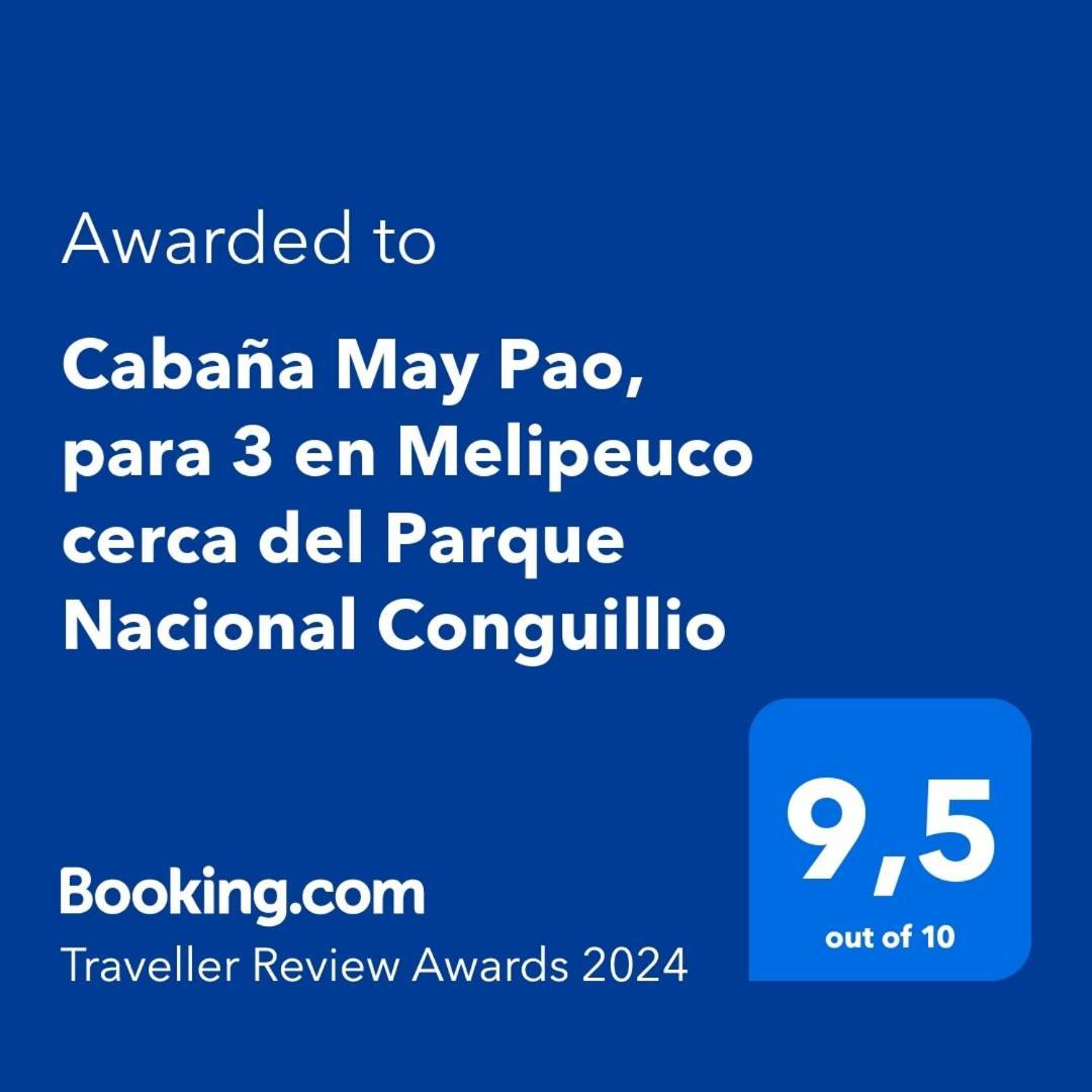 Cabana May Pao, Para 3 En Melipeuco Cerca Del Parque Nacional Conguillio Exteriör bild